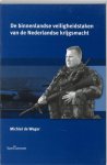 M. de Weger - Binnenlandse veiligheidstaken van de Nederlandse krijgsmacht