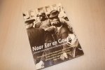 Jong, G. de, Kok, R., Somers, E. - Naar eer en geweten / gewone Nederlanders in een ongewone tijd, 1940-1945