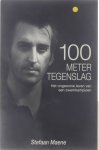 Maene. - 100 meter tegenslag. Het ongewone leven van een zwemkampioen.