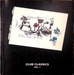 IERSEL, Frank van & SLOUN, Herbert van (samenstellers) - Club Classics Vol. 1