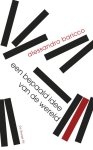 Alessandro Baricco - Een bepaald idee van de wereld
