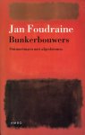 Jan Foudraine 58483 - Bunkerbouwers Ontmoetingen met afgeslotenen