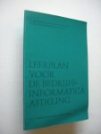 Bak, Drs.G.G.M.,e.a.,Commissie W.I.H.B.O - Leerplan voor de Bedrijfsinformatica  Afdeling