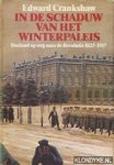 Crankshaw, Edward - In de schaduw van het winterpaleis. Rusland op weg naar de Revolutie 1825-1917