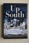 Countryman, Matthew J. - Up South  civil rights and black power in Philadelphia