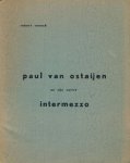 Snoeck, Robert - Paul van Ostaijen en zijn Satire Intermezzo: Een derde hypothese