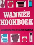 Wannée, C.J. - Kookboek van de Amsterdamse Huishoudschool