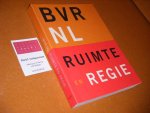 Pasveer, Eric, Peter Paul Witsen (red.) - BVR Nederland  Ruimte en Regie.