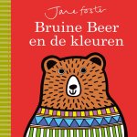 Jane Foster - Bruine Beer en de kleuren