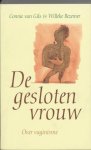 Connie van Gils, Willeke Bezemer - De gesloten vrouw over vaginisme
