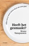 Bruno Vanspauwen - Heeft het gesmaakt?