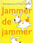 Bouwman, Mies - Jammer de jammer