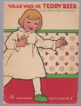 Brinkgreve, Dien   (rie cramer) - Waar was de Teddy-Beer?