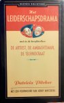 Pitcher, Patricia . [ isbn 9789025423827  ] - Het  Leiderschapsdrama . ( Met in de hoofdrollen : De  Artiest , de  Ambachtsman , de Technocraat . ) Met een voorwoord van Henri Mintzberg