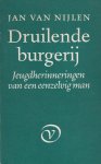 Nijlen, Jan van - Druilende burgerij. Jeugdherinneringen van een eenzelvig man