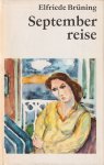 Brüning, Elfriede - Septemberreise