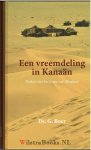 Boer, Ds. G - Een vreemdeling in Kanaän