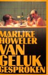 Howeler, Marijke - Van geluk gesproken