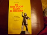 Kalma J.J. - Er valt voor recht te strijden