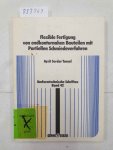 Tuncel, Ayzit Serdar: - Flexible Fertigung von endkonturnahen Bauteilen mit partiellen Schmiedeverfahren : Tuncel, Ayzit Serdar: - Flexible Fertigung von endkonturnahen Bauteilen mit partiellen Schmiedeverfahren :