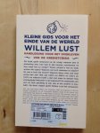 Lust, Willem / Berger, Lynn - Kleine gids voor het einde van de wereld / handleiding voor het overleven van de kredietcrisis