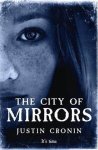 Justin Cronin - The City of Mirrors