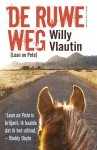 Willy Vlautin 68516 - De ruwe weg (Lean on Pete)
