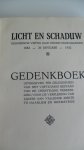 Div. schrijvers - Licht en schaduw   -gedurende 50 jaar onder onze kranken-       1882-1932