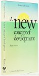 PERROUX, F. - A new concept of development. Basic tenets.