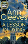 Ann Cleeves - A Lesson in Dying Ann Cleeves - A Lesson in Dying