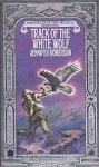 Roberson, Jennifer - Cheysuli 4: Track of the White Wolf