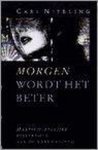 Carl Niebling - MORGEN WORDT HET BETER