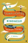 Miriam Toews - A Complicated Kindness