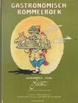 Stuit en Hubrecht Duijker, Marianne - Gastronomisch Bommelboek. Een praktisch kookboek met drinkadviezen. Samengesteld door Joost, Chef de Cuisine van Château Bommelstein