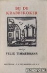Timmermans, Felix - Bij de krabbekoker