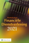  - Wetteksten Financiële Dienstverlening 2021