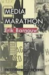 Barnouw, Erik. - Media marathon : a twentieth-century memoir.