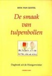 GESTEL, RITA VAN - De smaak van tulpenbollen. Dagboek uit de Hongerwinter