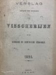  - Verslag omtrent den toestand der visscherijen in de Schelde en Zeeuwsche stroomen in 1895.