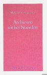 Yourcenar, Marguerite - 's Werelds doolhof. Deel II: Archieven uit het Noorden