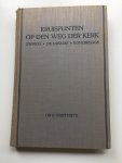 Oorthuys, G. (dr.) - Kruispunten op den weg der Kerk. Zwingli - De Labadie - Kohlbrugge