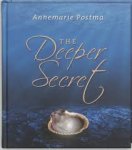 Postma, Annemarie - The deeper secret