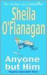 Sheila O'Flanagan - Anyone But Him Sheila O'Flanagan - Anyone But Him