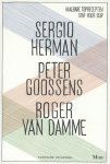Sergio / Goossens, Peter / Damme, Roger van Herman - Sergio Peter, Peter Goossens  en Roger van Damme haalbare toprecepten stap voor stap