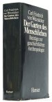 WEIZSÄCKER, C.F. VON - Der Garten des Menschlichen. Beiträge zur geschichtlichen Anthropologie.