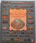 p. klein schiphorst - die goldenen jahre der blechspielzeug eisenbahnen