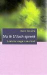 Hans Bouma - Nu ik U toch spreek