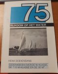Doevedans - Vijfenzeventig jaar rijkdom op water / druk 1