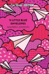 Maureen Johnson - 13 Little Blue Envelopes Epic Reads Edition Maureen Johnson - 13 Little Blue Envelopes Epic Reads Edition