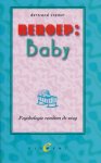 Cramer, Bertrand - Beroep: Baby. Psychologie rondom de wieg.